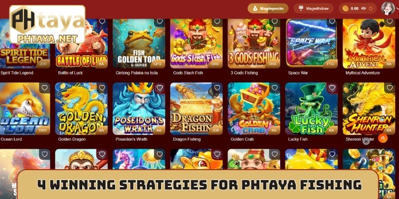 4 winning strategies for Phtaya fishing