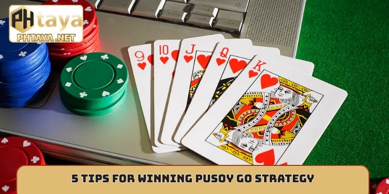 5 tips for winning Pusoy Go strategy