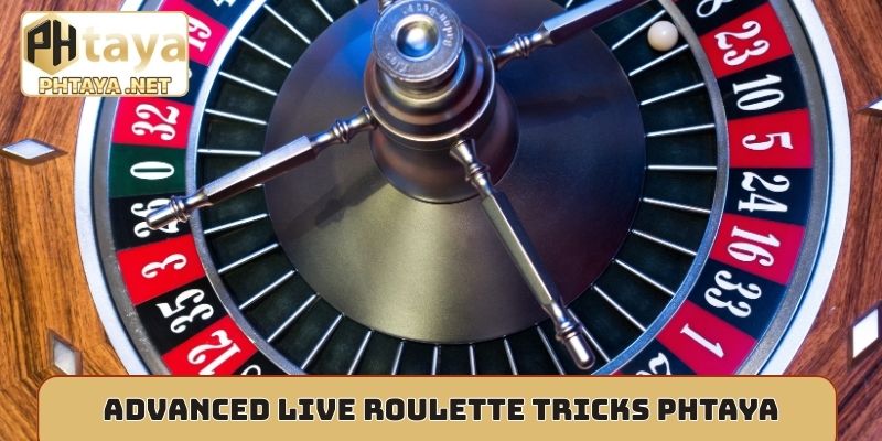 Advanced live Roulette tricks Phtaya