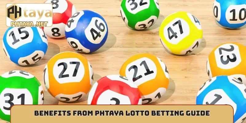 Benefits from Phtaya Lotto betting guide