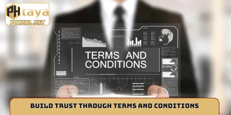 Build trust through terms and conditions