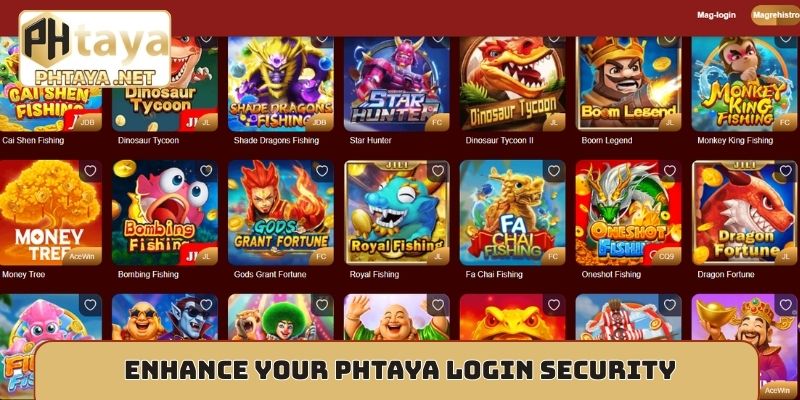 Enhance your Phtaya login security