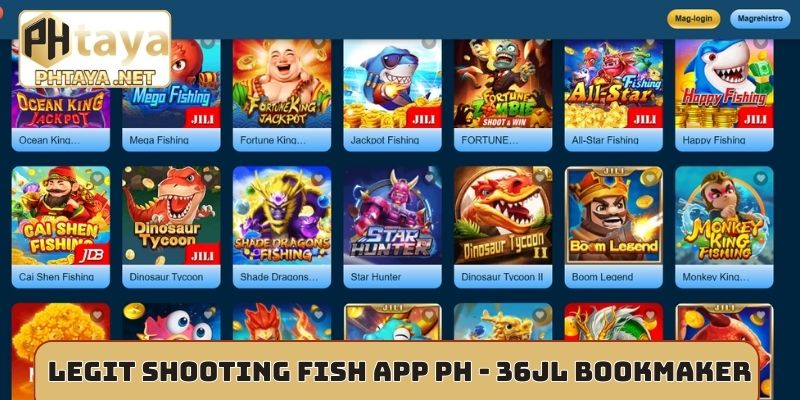 Legit shooting fish app PH - 36JL bookmaker