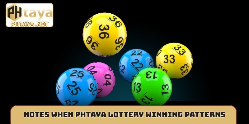 Notes when searching for Phtaya lottery winning patterns