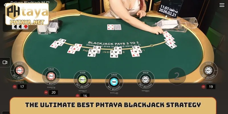 The ultimate best Phtaya Blackjack strategy