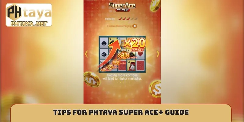 Tips for Phtaya Super Ace+ guide