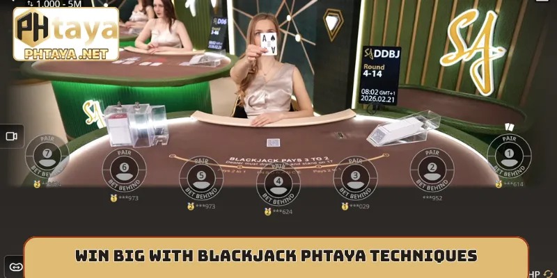 Win big with Blackjack Phtaya techniques