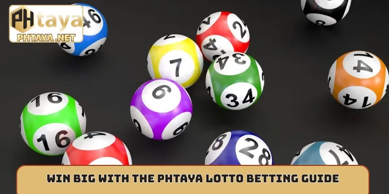 Win big with the Phtaya Lotto betting guide